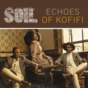 Download track Echoes SOiL