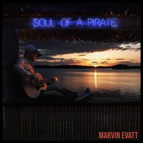 Download track Somewhere On A Boat Marvin Evatt