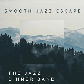 Download track Full Chilled Song The Jazz Dinner Band