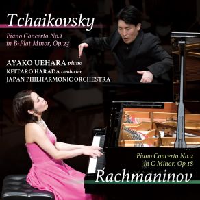 Download track Piano Concerto No. 1 In B-Flat Minor, Op. 23 3rd Mov. Allegro Con Fuoco Ayako Uehara, JAPAN PHILHARMONIC ORCHESTRA, Keitaro Harada