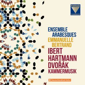 Download track Hartmann: Serenade, Op. 43 Für Flöte, Oboe, Zwei Klarinetten, Zwei Fagotte, Zwei Hörner Und Kontrabass: Intermezzo Emmanuelle Bertrand, Ensemble Arabesques