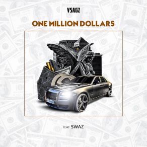 Download track One Million Dollars Swaz