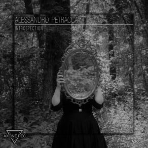 Download track Introspection Alessandro Petracca