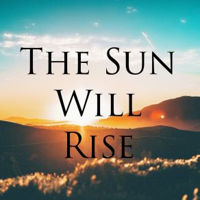 Download track The Sun Will Rise Beyond Frontier