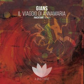 Download track Il Viaggio Di Annamaria (Nachtamt Remix) The Gians