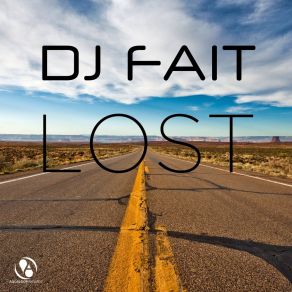 Download track Lost (Short Mix) Dj Fait