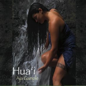 Download track Pua Mai Ka Lani Aja Gample