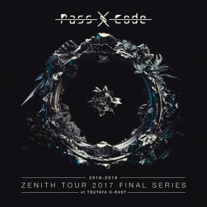 Download track Never Sleep Again (Passcode Zenith Tour 2017 Final Series At Tsutaya O-East) Passcode