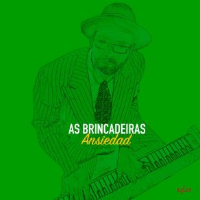 Download track Ansiedad (4th World Version) As Brincadeiras