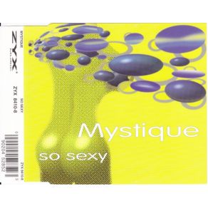 Download track So Sexy (Show Me What You Love) MYSTIQUE