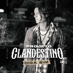 Download track Minha Vida É Assim Projeto Clandestino