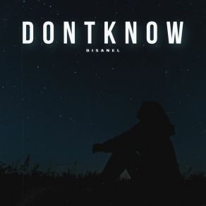 Download track DONTKNOW (Speed Up) DISANEL