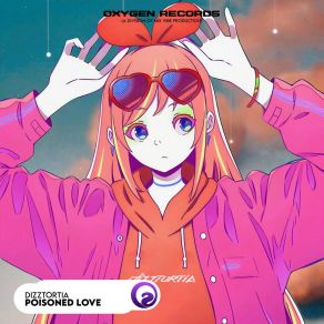 Download track Poisoned Love (Extended Mix) Dizztortia