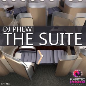 Download track The Suite Dj Phew