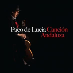 Download track La Chiquita Piconera Paco De Lucía