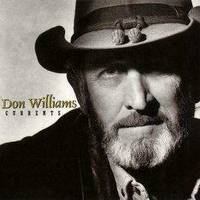 Download track Standing Knee Deep In A River (Dying Of Thirst) (Remastered 1995) Don Williams