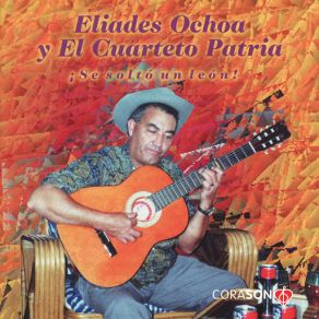 Download track Venga Guano Elíades Ochoa, Cuarteto Patria