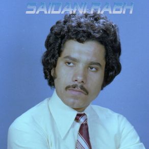 Download track Ourdarighe Lakvar Saidani Rabah