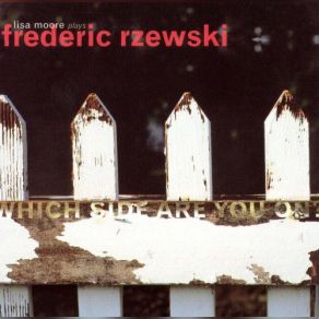 Download track Rzewski: North American Ballads - Which Side Are You On? Lisa Moore