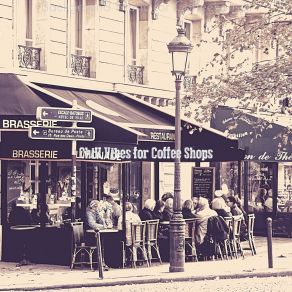 Download track Sublime Working In Cafes Chill Vibes For Coffee Shops