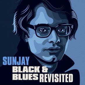 Download track The Easy Blues Sunjay