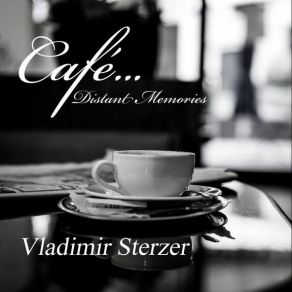 Download track Café (Piano Solo) Vladimir Sterzer