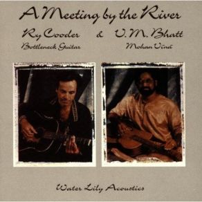 Download track A Meeting By The River Ry Cooder