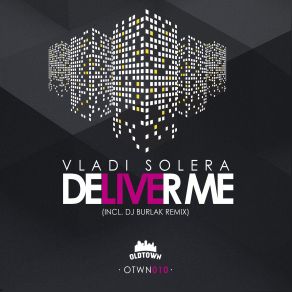 Download track Deliver Me Vladi Solera