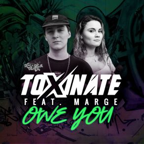 Download track Owe You ToxinateMARGE