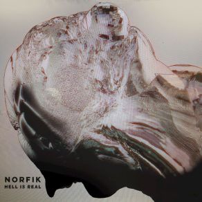 Download track Hell Is Real Norfik