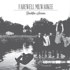 Download track Love On A Wire Farewell Milwaukee