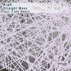 Download track Straight Move (F. Eht Dub Mix) Arph