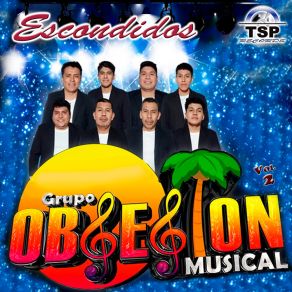 Download track Escondidos Grupo Obsesion Musical