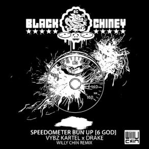 Download track Speedomoter Bun Up 6 God (Black Chiney Remix) Drake, Vybz Kartel