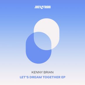 Download track All Your Dreams Come True (Original Mix) Kenny Brian