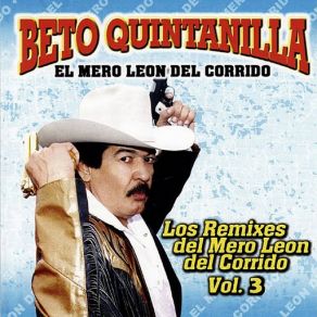 Download track Los Gustosde Rolando Beto Quintanilla El Mero Leon Del Corrido