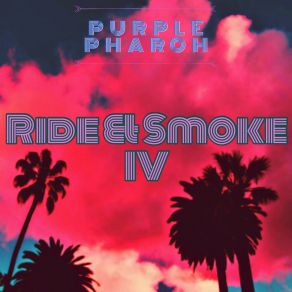 Download track Rideout Purple Pharoh