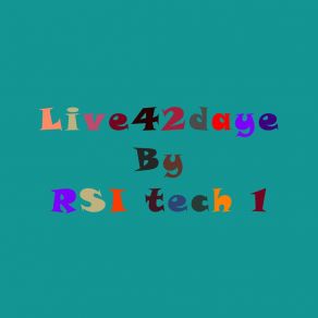 Download track Live42daye (Instrumental Version) RSI Tech 1