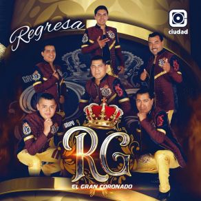 Download track El Distinguido Grupo RG El Gran Coronado