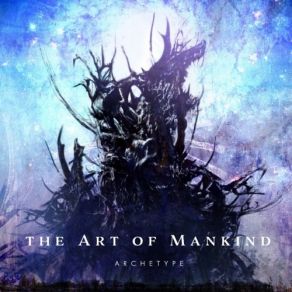 Download track Our Own Graves THE ART OF MANKIND