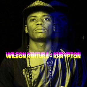 Download track Yakusa Wilson Kentura