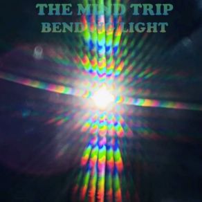 Download track Bending Light (Funk Reprise) The Mind Trip