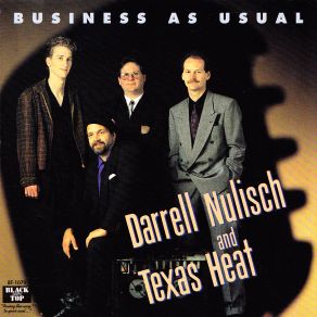 Download track Just Around The Corner Darrell Nulisch, Texas Heat