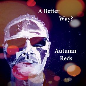 Download track I Say My Grace Autumn RedsJim Pey