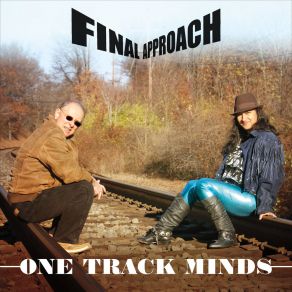 Download track One Track Minds Final Approach