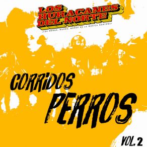 Download track El Zorro De Ojinaga LOS HURACANES DEL NORTE