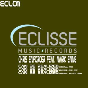 Download track Can Be Realized (Number One Edit) Chris Enforcer, Mark Enne