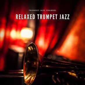 Download track Jazz Trumpet Trumpet Jazz Channel