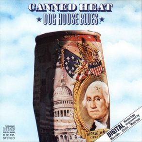 Download track Dog House Blues Canned Heat