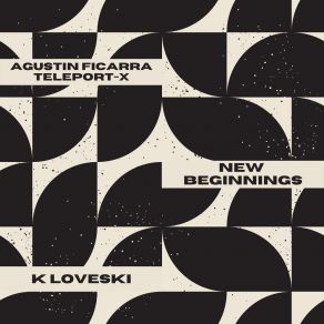 Download track New Beginnings (Original Mix) Agustín Ficarra